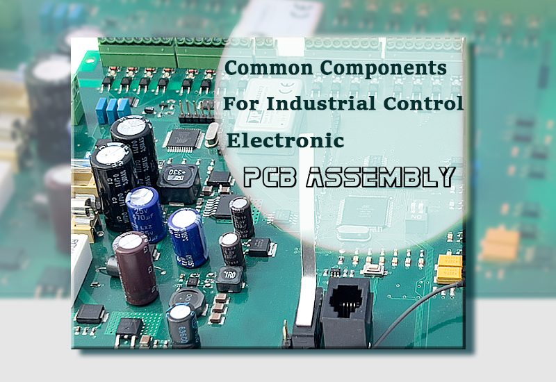 Components for industrial control electronic PCB assembly