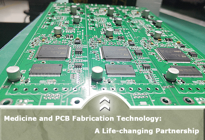 medicine and PCB fabrication technology a life changing partnership